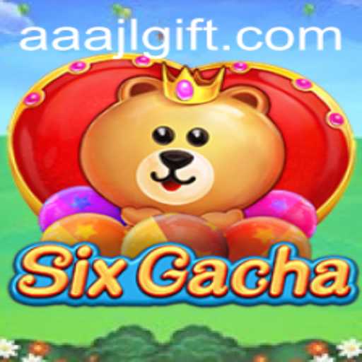 Discover the World of SixGacha: The Ultimate Gaming Experience